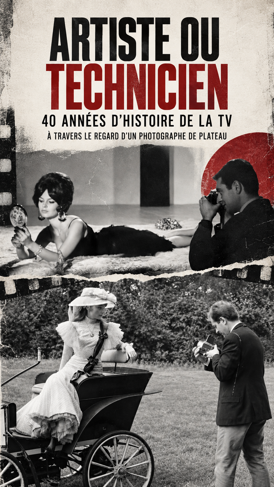 Artiste ou technicien — 40 années d'histoire de la TV à travers le regard d'un photographe de plateau